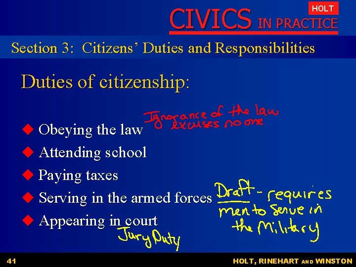 CIVICS IN PRACTICE HOLT Section 3: Citizens’ Duties and Responsibilities Duties of citizenship: u CIVICS IN PRACTICE HOLT Section 3: Citizens’ Duties and Responsibilities Duties of citizenship: u