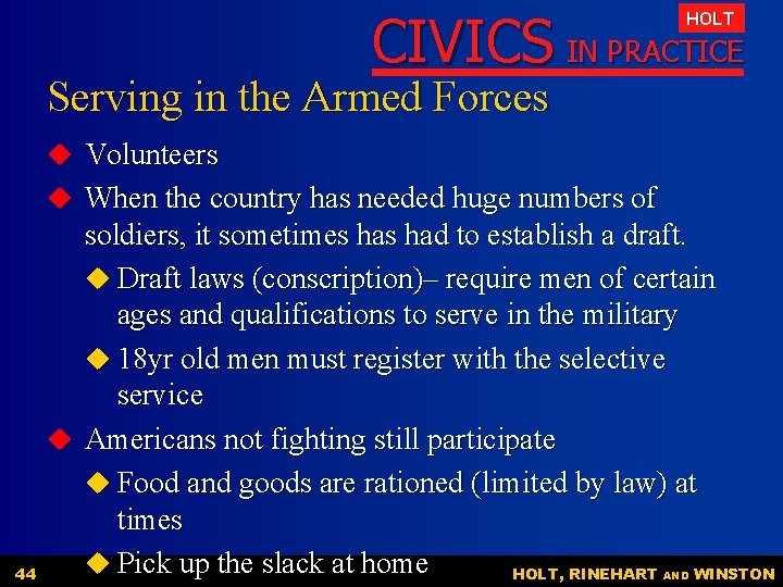 CIVICS IN PRACTICE HOLT Serving in the Armed Forces u Volunteers u When the CIVICS IN PRACTICE HOLT Serving in the Armed Forces u Volunteers u When the