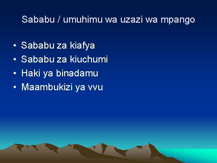 Sababu / umuhimu wa uzazi wa mpango • • Sababu za kiafya Sababu za