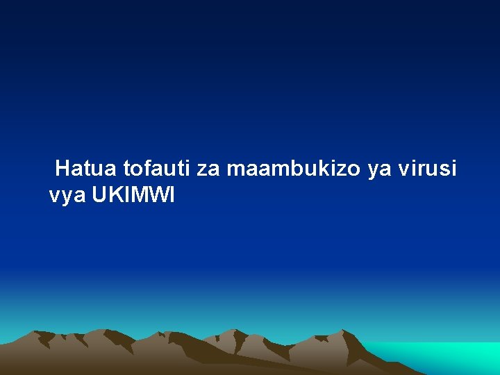 Hatua tofauti za maambukizo ya virusi vya UKIMWI 