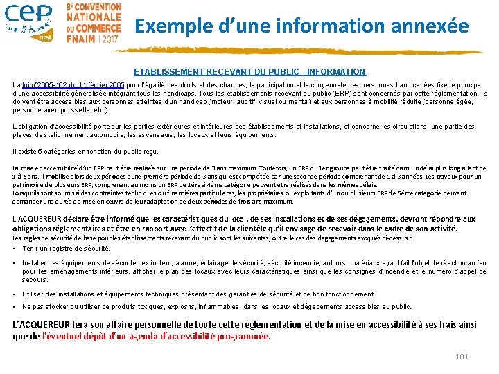  Exemple d’une information annexée ETABLISSEMENT RECEVANT DU PUBLIC - INFORMATION La loi n°