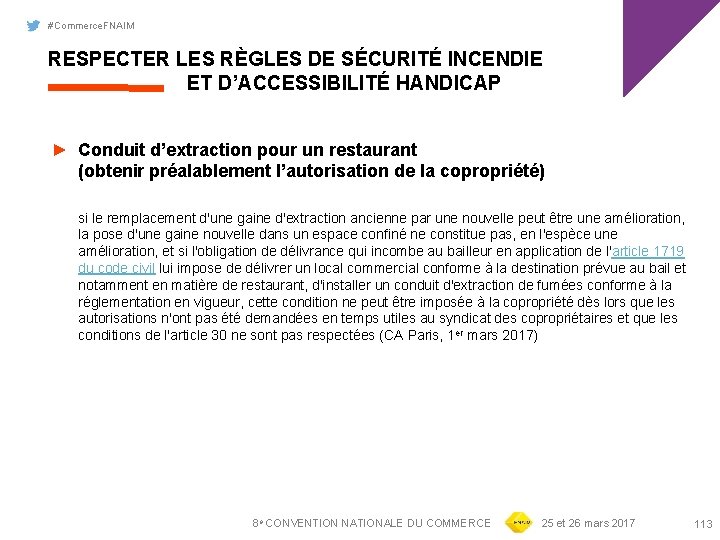 #Commerce. FNAIM RESPECTER LES RÈGLES DE SÉCURITÉ INCENDIE ET D’ACCESSIBILITÉ HANDICAP ► Conduit d’extraction