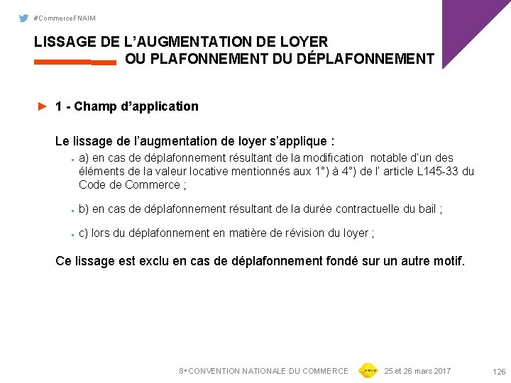 #Commerce. FNAIM LISSAGE DE L’AUGMENTATION DE LOYER OU PLAFONNEMENT DU DÉPLAFONNEMENT ► 1 -