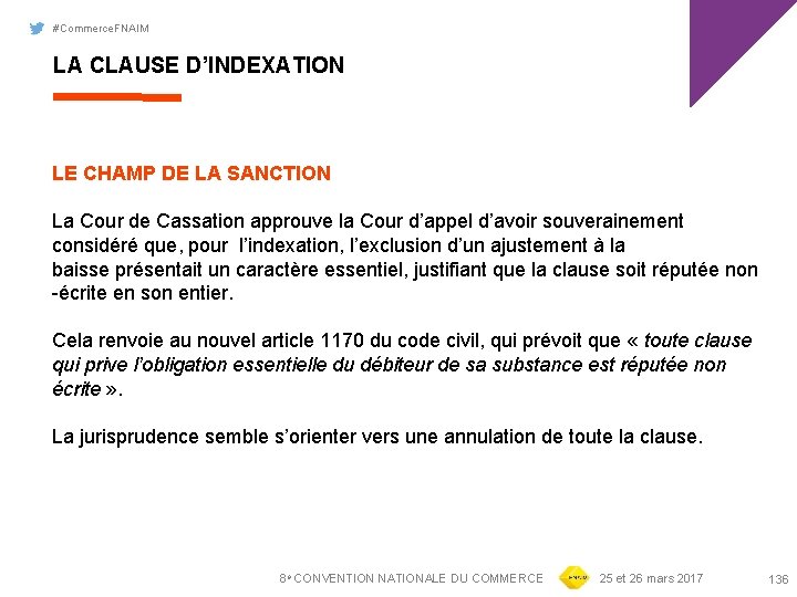 #Commerce. FNAIM LA CLAUSE D’INDEXATION LE CHAMP DE LA SANCTION La Cour de Cassation