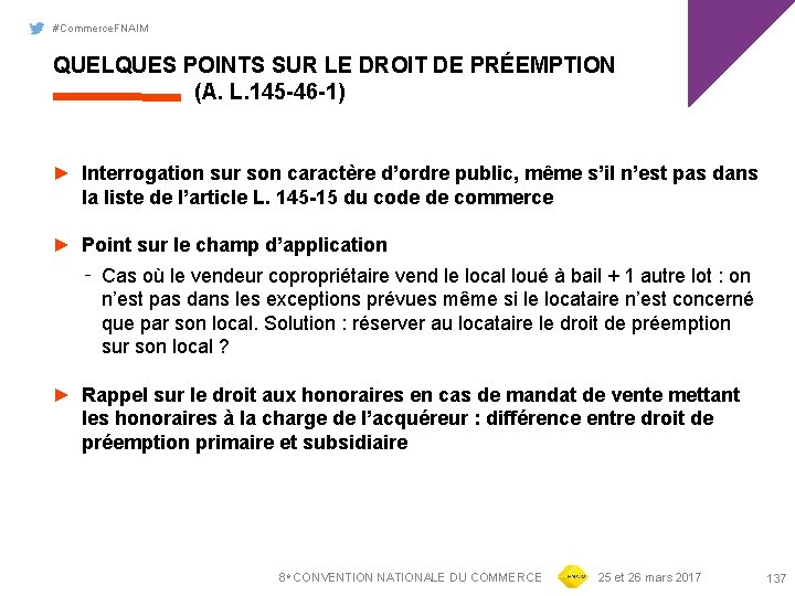 #Commerce. FNAIM QUELQUES POINTS SUR LE DROIT DE PRÉEMPTION (A. L. 145 -46 -1)