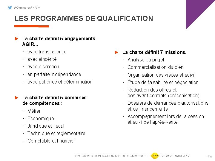 #Commerce. FNAIM LES PROGRAMMES DE QUALIFICATION ► La charte définit 5 engagements. AGIR… ‑