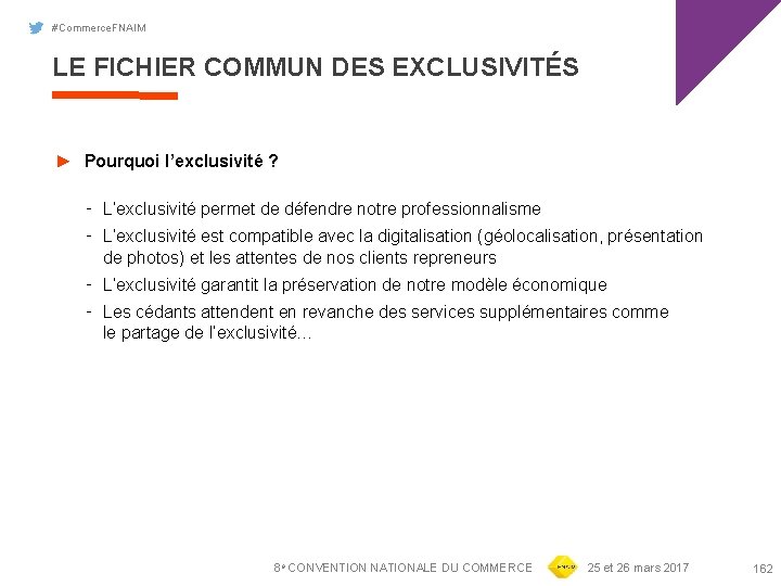 #Commerce. FNAIM LE FICHIER COMMUN DES EXCLUSIVITÉS ► Pourquoi l’exclusivité ? ‑ L’exclusivité permet