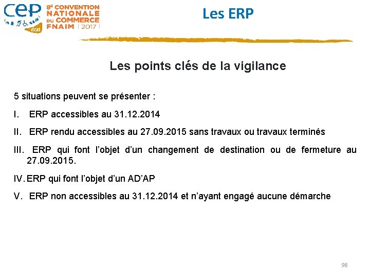 Les ERP Les points clés de la vigilance 5 situations peuvent se présenter :