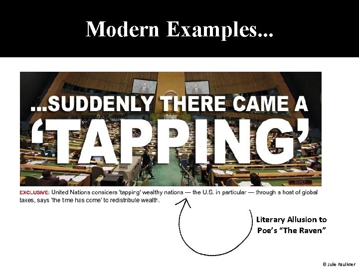Modern Examples. . . Literary Allusion to Poe’s “The Raven” © Julie Faulkner 