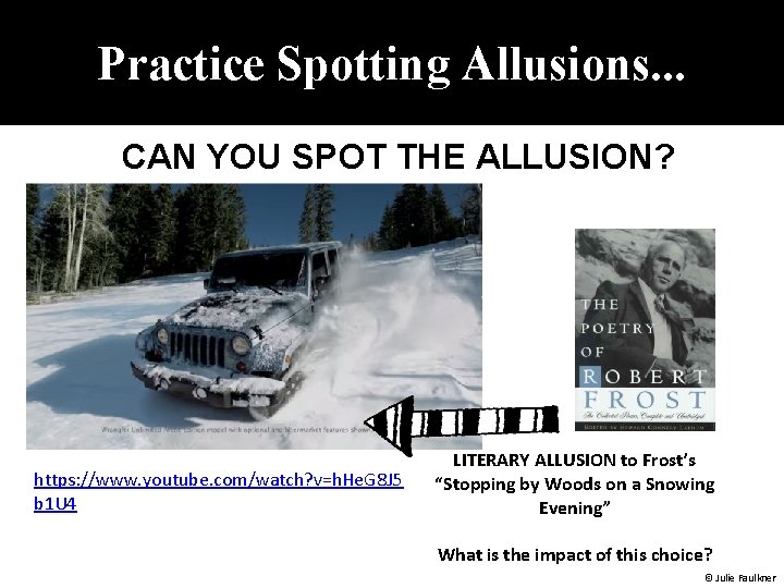 Practice Spotting Allusions. . . CAN YOU SPOT THE ALLUSION? https: //www. youtube. com/watch?