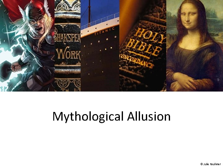 Mythological Allusion © Julie Faulkner 