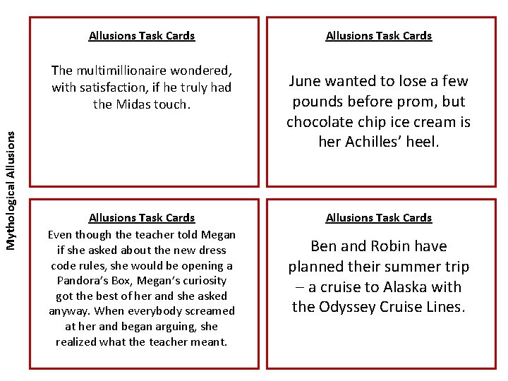 Allusions Task Cards Mythological Allusions The multimillionaire wondered, with satisfaction, if he truly had