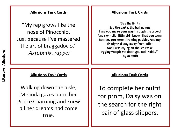 Literary Allusions Task Cards “My rep grows like the nose of Pinocchio, Just because