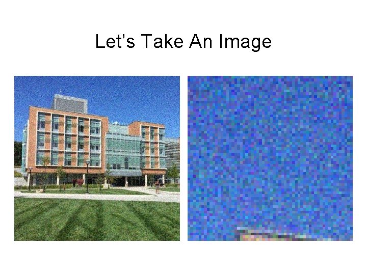 Let’s Take An Image 