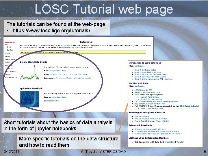 LOSC Tutorial web page The tutorials can be found at the web-page: • https: