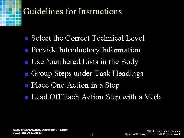 Guidelines for Instructions n n n Select the Correct Technical Level Provide Introductory Information