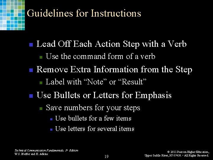 Guidelines for Instructions n Lead Off Each Action Step with a Verb n n