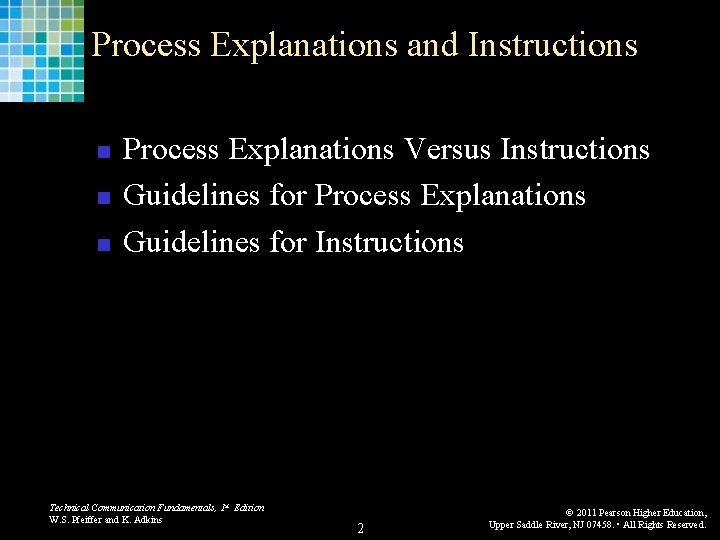 Process Explanations and Instructions n n n Process Explanations Versus Instructions Guidelines for Process