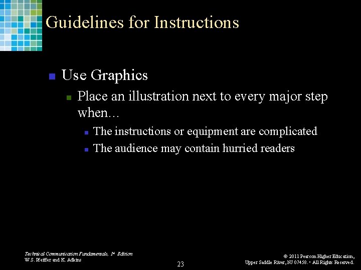 Guidelines for Instructions n Use Graphics n Place an illustration next to every major