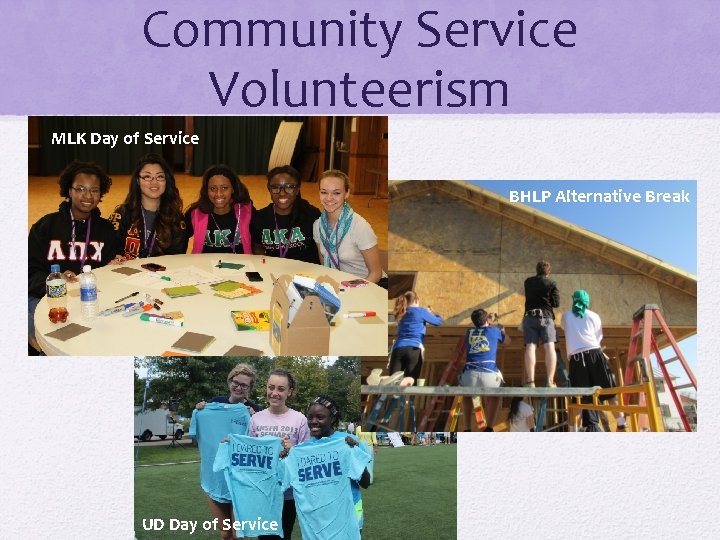 Community Service Volunteerism MLK Day of Service BHLP Alternative Break UD Day of Service