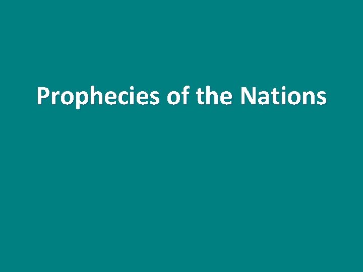 Prophecies of the Nations 