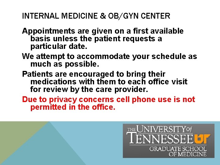 INTERNAL MEDICINE & OB/GYN CENTER Appointments are given on a first available basis unless INTERNAL MEDICINE & OB/GYN CENTER Appointments are given on a first available basis unless