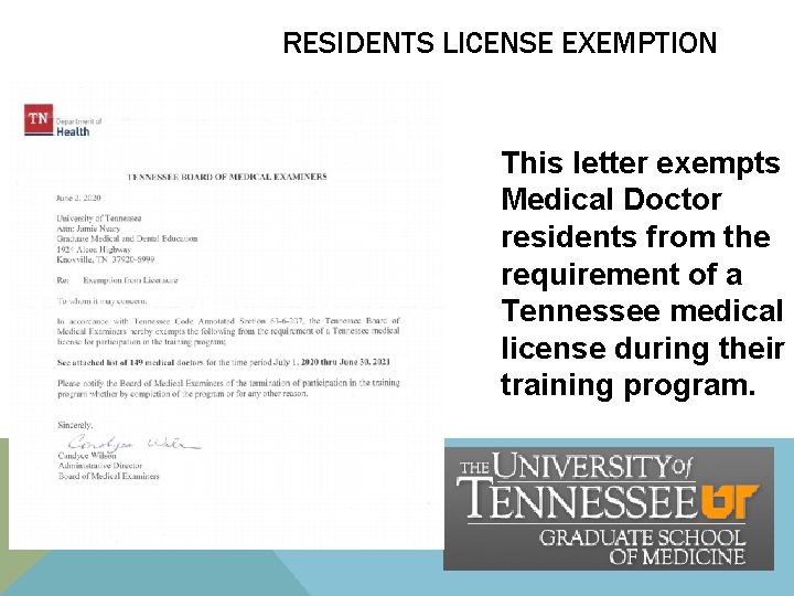 RESIDENTS LICENSE EXEMPTION This letter exempts Medical Doctor residents from the requirement of a RESIDENTS LICENSE EXEMPTION This letter exempts Medical Doctor residents from the requirement of a
