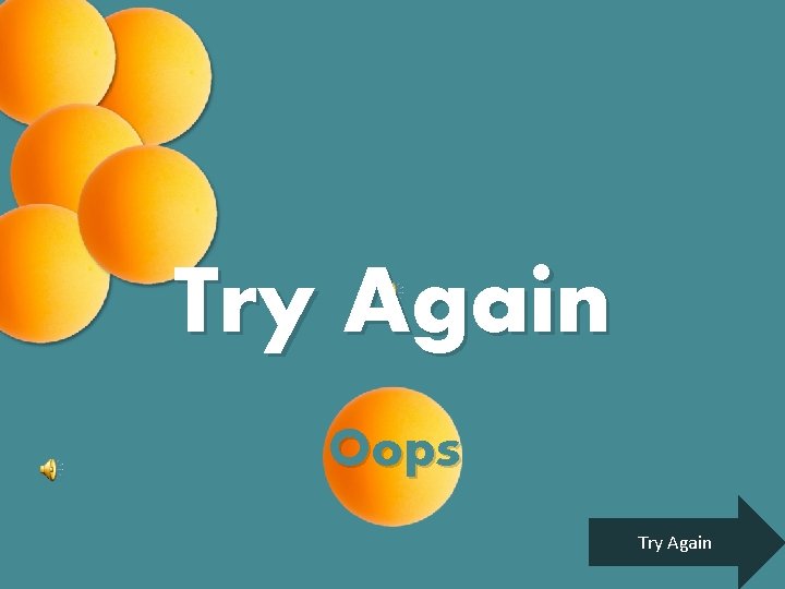 Try Again Oops Try Again 