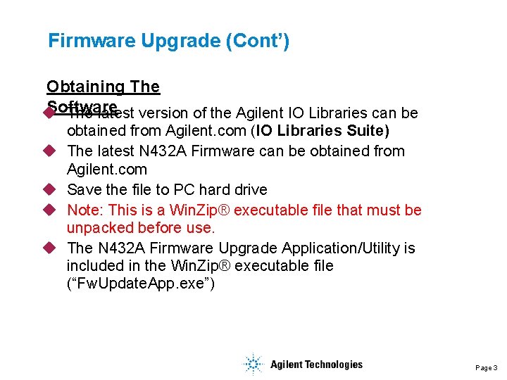 Firmware Upgrade (Cont’) Obtaining The Software u The latest version of the Agilent IO Firmware Upgrade (Cont’) Obtaining The Software u The latest version of the Agilent IO