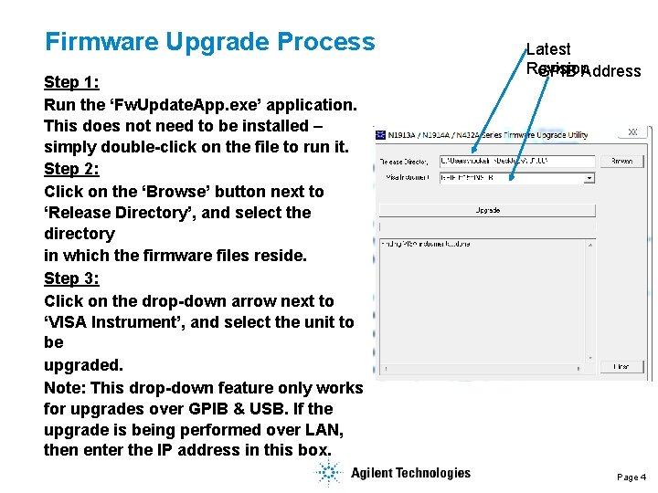 Firmware Upgrade Process Step 1: Run the ‘Fw. Update. App. exe’ application. This does Firmware Upgrade Process Step 1: Run the ‘Fw. Update. App. exe’ application. This does