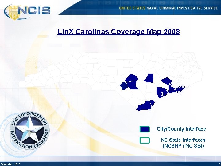 LIn. X Carolinas Coverage Map 2008 City/County Interface NC State Interfaces (NCSHP / NC