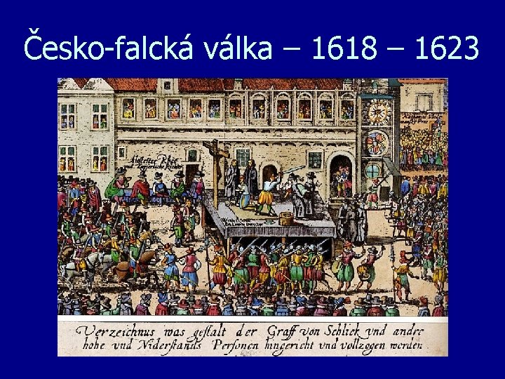 Česko-falcká válka – 1618 – 1623 