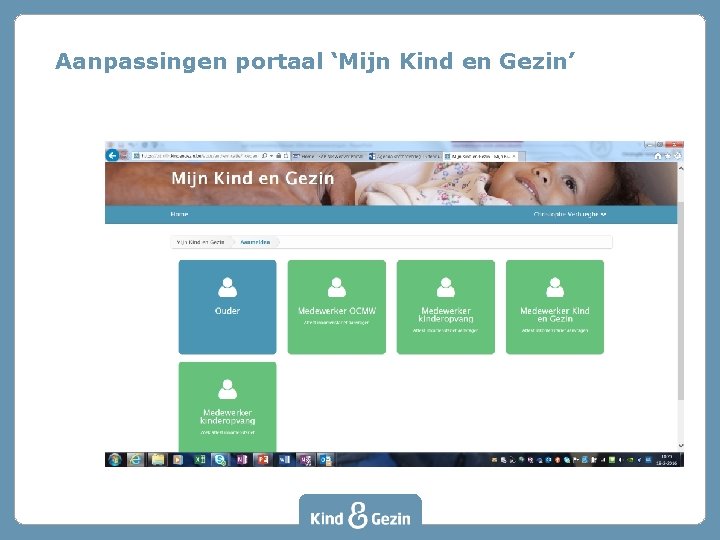 Aanpassingen portaal ‘Mijn Kind en Gezin’ 