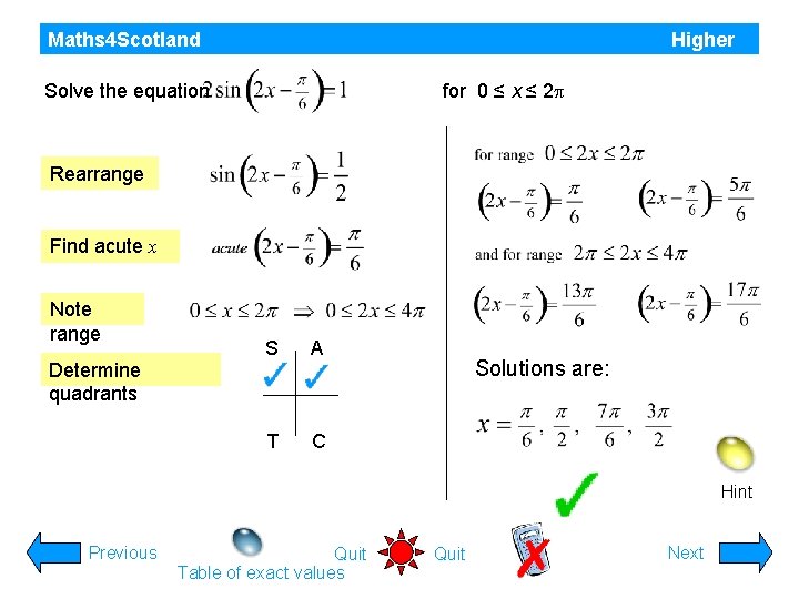 Maths 4 Scotland Higher Solve the equation for 0 ≤ x ≤ 2 Rearrange