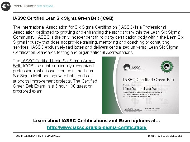 IASSC Certified Lean Six Sigma Green Belt (ICGB) The International Association for Six Sigma