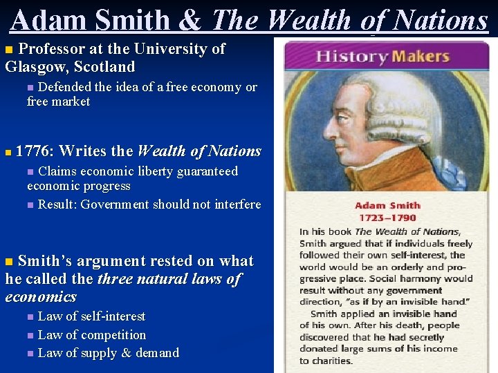 Adam Smith & The Wealth of Nations Professor at the University of Glasgow, Scotland