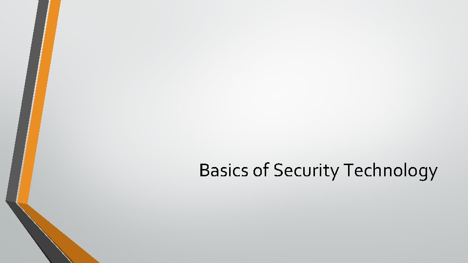 Basics of Security Technology 