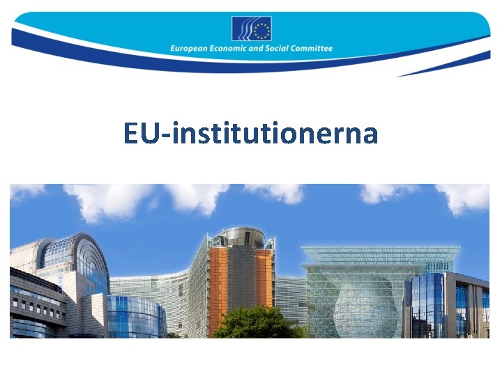 EU-institutionerna 