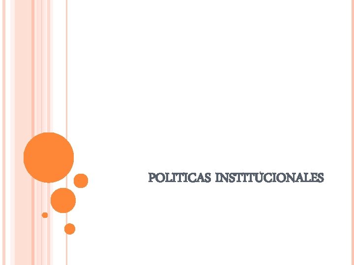 POLITICAS INSTITUCIONALES 