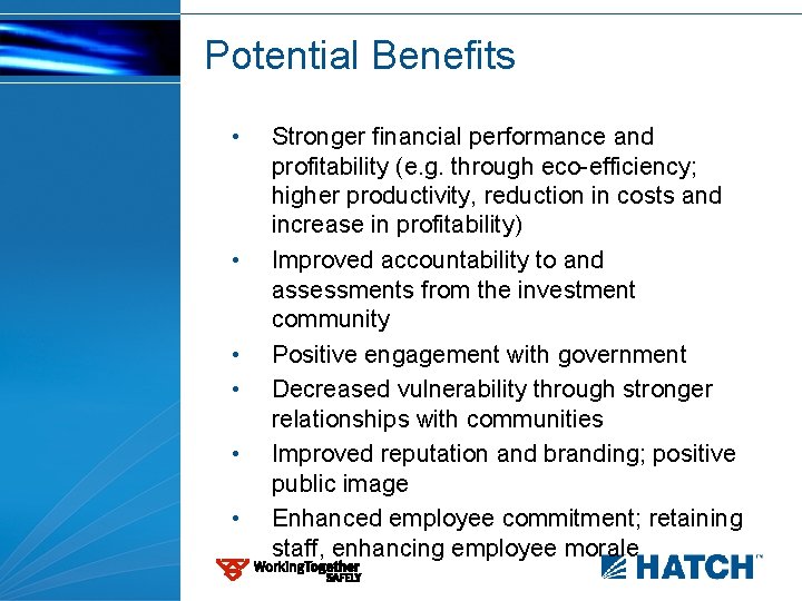 Potential Benefits • • • Stronger financial performance and profitability (e. g. through eco-efficiency;