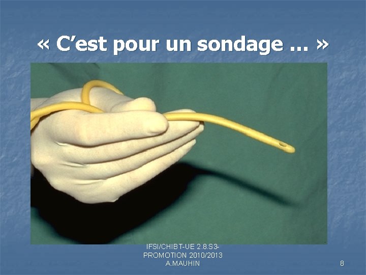 « C’est pour un sondage … » IFSI/CHIBT-UE 2. 8. S 3 PROMOTION « C’est pour un sondage … » IFSI/CHIBT-UE 2. 8. S 3 PROMOTION