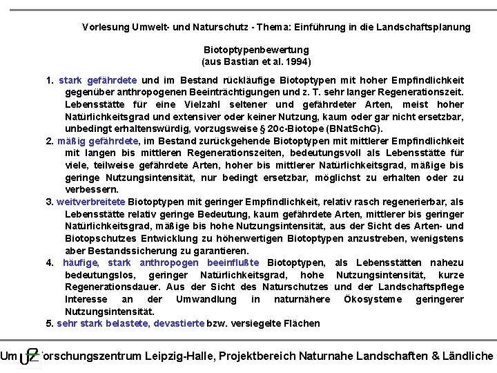 Vorlesung Umwelt- und Naturschutz - Thema: Einführung in die Landschaftsplanung Biotoptypenbewertung (aus Bastian et