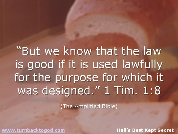“But we know that the law is good if it is used lawfully for