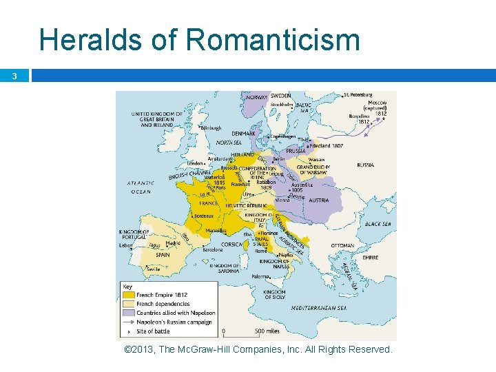 Heralds of Romanticism 3 © 2013, The Mc. Graw-Hill Companies, Inc. All Rights Reserved.