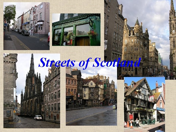 Streets of Scotland 