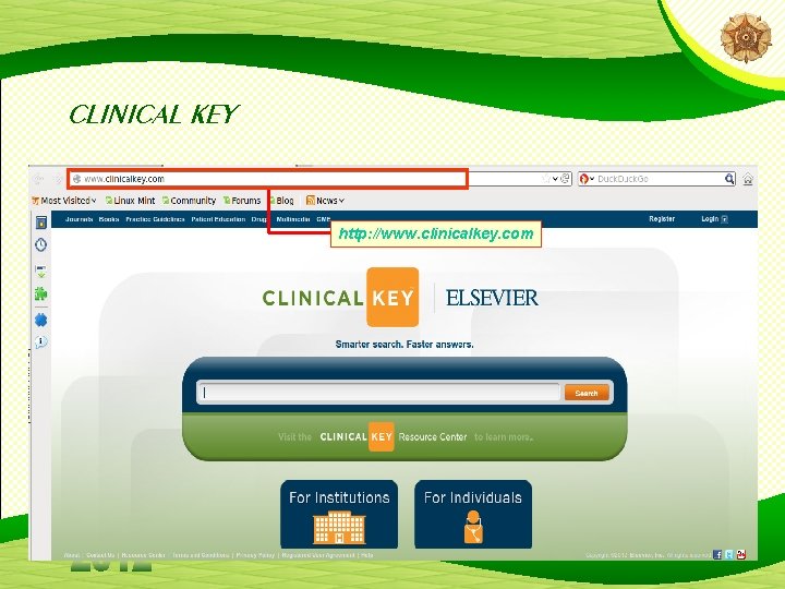 CLINICAL KEY http: //www. clinicalkey. com 18 CLINICAL KEY http: //www. clinicalkey. com 18
