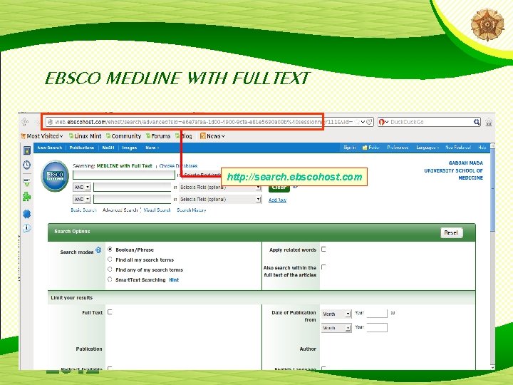 EBSCO MEDLINE WITH FULLTEXT http: //search. ebscohost. com 20 EBSCO MEDLINE WITH FULLTEXT http: //search. ebscohost. com 20