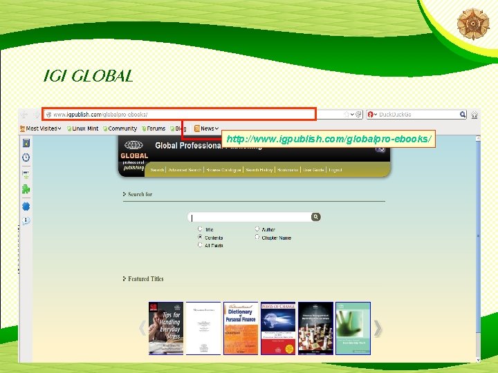 IGI GLOBAL http: //www. igpublish. com/globalpro-ebooks/ 23 IGI GLOBAL http: //www. igpublish. com/globalpro-ebooks/ 23