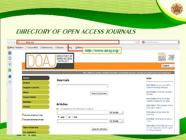 DIRECTORY OF OPEN ACCESS JOURNALS http: //www. doaj. org/ 25 DIRECTORY OF OPEN ACCESS JOURNALS http: //www. doaj. org/ 25