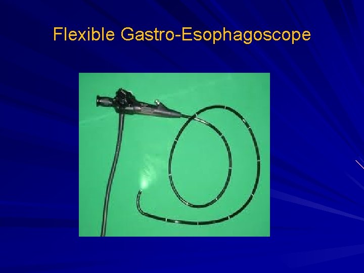Flexible Gastro-Esophagoscope 